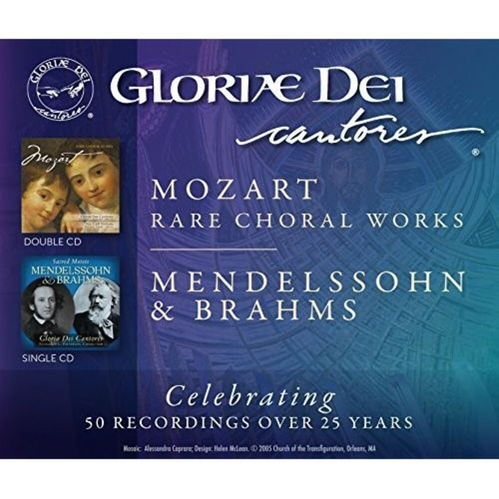Gloriae Dei Cantores - Mendelssohn & Mozart Set  CD